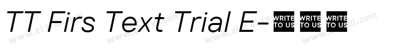 TT Firs Text Trial E字体转换